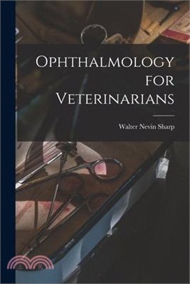 Ophthalmology for Veterinarians