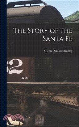 The Story of the Santa Fe