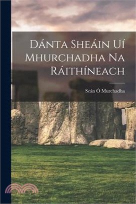 Dánta Sheáin Uí Mhurchadha Na Ráithíneach