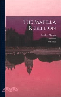 The Mapilla Rebellion: 1921-1922