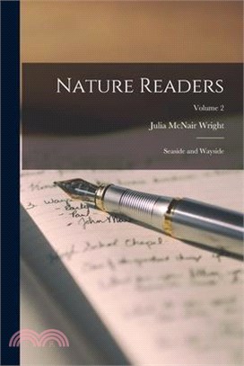 Nature Readers; Seaside and Wayside; Volume 2