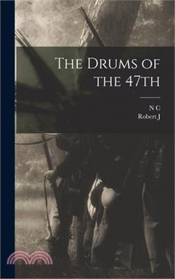 The Drums of the 47th