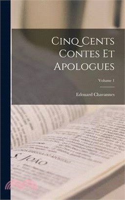 Cinq cents contes et apologues; Volume 1