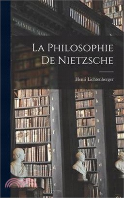 La philosophie de Nietzsche