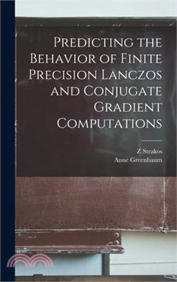 Predicting the Behavior of Finite Precision Lanczos and Conjugate Gradient Computations