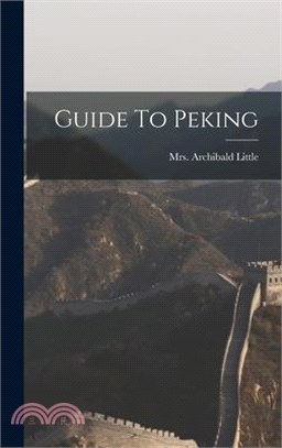 Guide To Peking