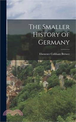 The Smaller History of Germany