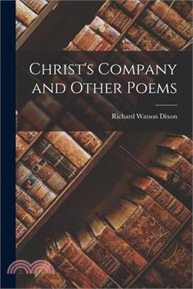 Christ's Company and Other Poems