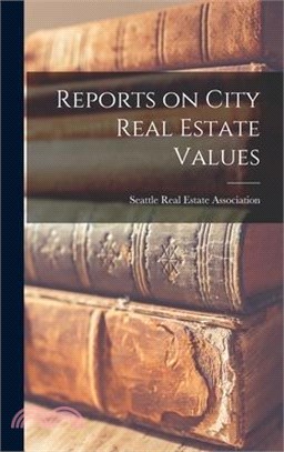 Reports on City Real Estate Values