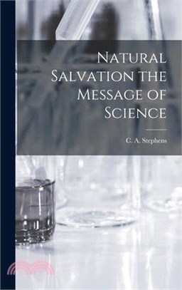 Natural Salvation the Message of Science