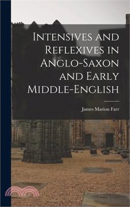 Intensives and Reflexives in Anglo-Saxon and Early Middle-English