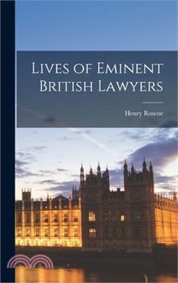 Lives of Eminent British Lawyers