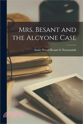 Mrs. Besant and the Alcyone Case