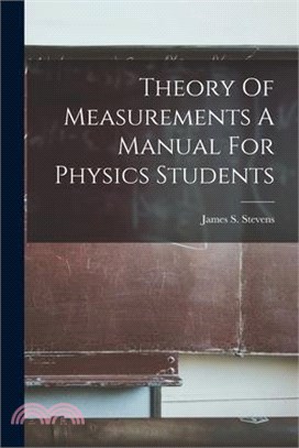 Theory Of Measurements A Manual For Physics Students