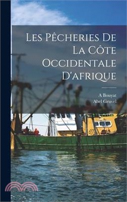 Les Pêcheries De La Côte Occidentale D'afrique