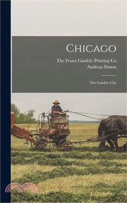 Chicago: The Garden City