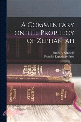 A Commentary on the Prophecy of Zephaniah