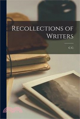 Recollections of Writers