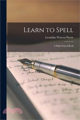 Learn to spell :a high-school book /