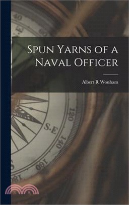 Spun Yarns of a Naval Officer