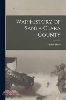 War History of Santa Clara County