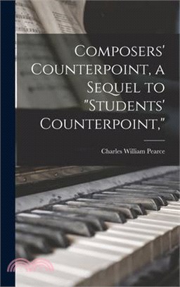 Composers' Counterpoint, a Sequel to Students' Counterpoint,