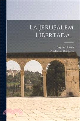 La Jerusalem Libertada...