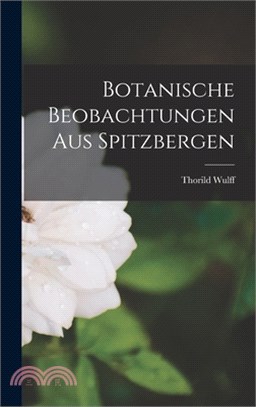 Botanische Beobachtungen aus Spitzbergen