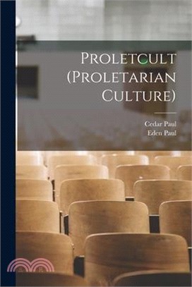 Proletcult (proletarian Culture)