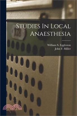 Studies In Local Anaesthesia