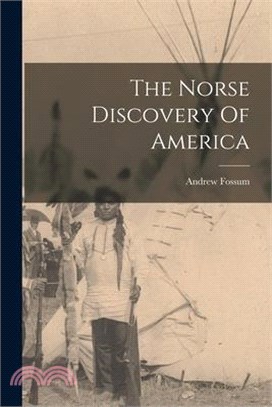 The Norse Discovery Of America