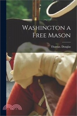 Washington a Free Mason