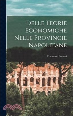 Delle Teorie Economiche Nelle Provincie Napolitane