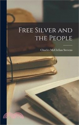 Free Silver and the People