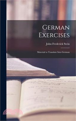 German Exercises: Material to Translate Into German