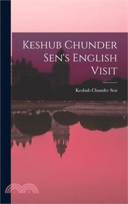 Keshub Chunder Sen's English Visit