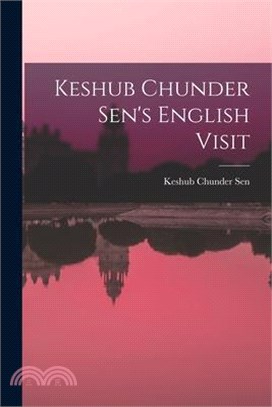 Keshub Chunder Sen's English Visit