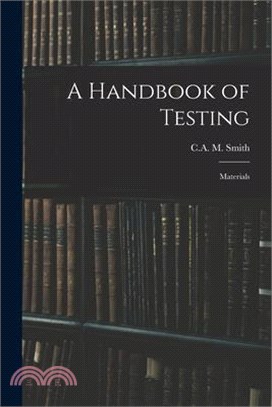 A Handbook of Testing: Materials