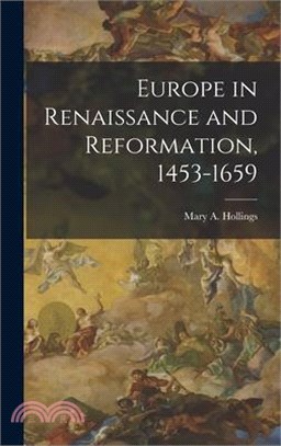 Europe in Renaissance and Reformation, 1453-1659