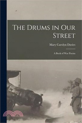 The Drums in Our Street: A Book of War Poems