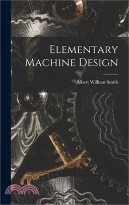 Elementary Machine Design