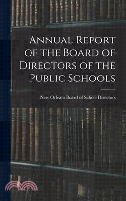 Annual Report of the Board of Directors of the Public Schools