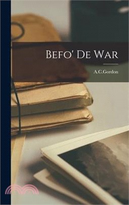 Befo' de War