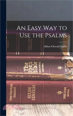 An Easy Way to Use the Psalms