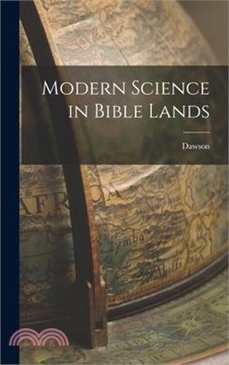 Modern Science in Bible Lands