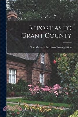 Report as to Grant County