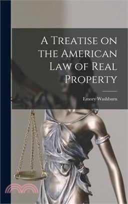 A Treatise on the American Law of Real Property