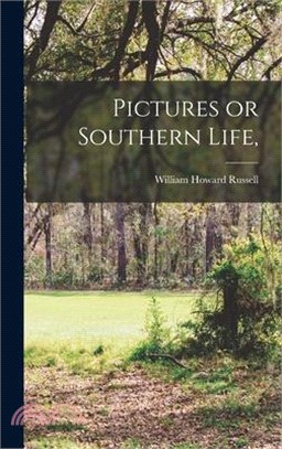Pictures or Southern Life,