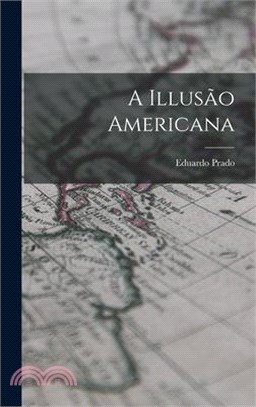 A Illusão Americana