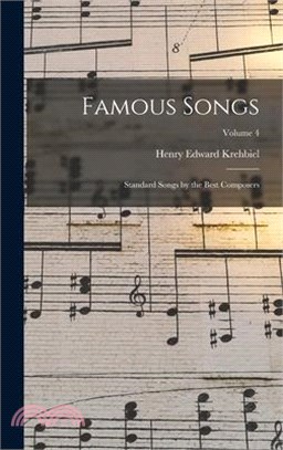 Famous Songs: Standard Songs by the Best Composers; Volume 4